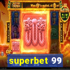 superbet 99